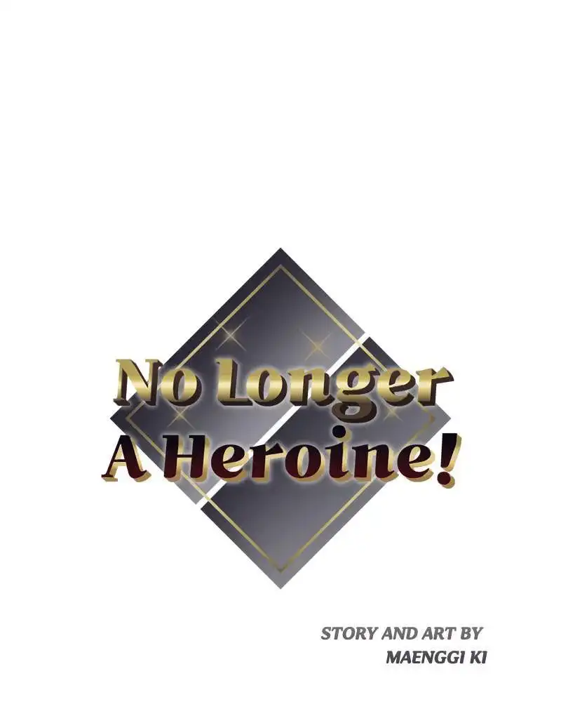 No Longer A Heroine! Chapter 47