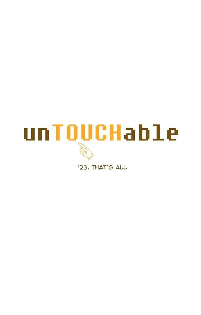 unTOUCHable Chapter 125