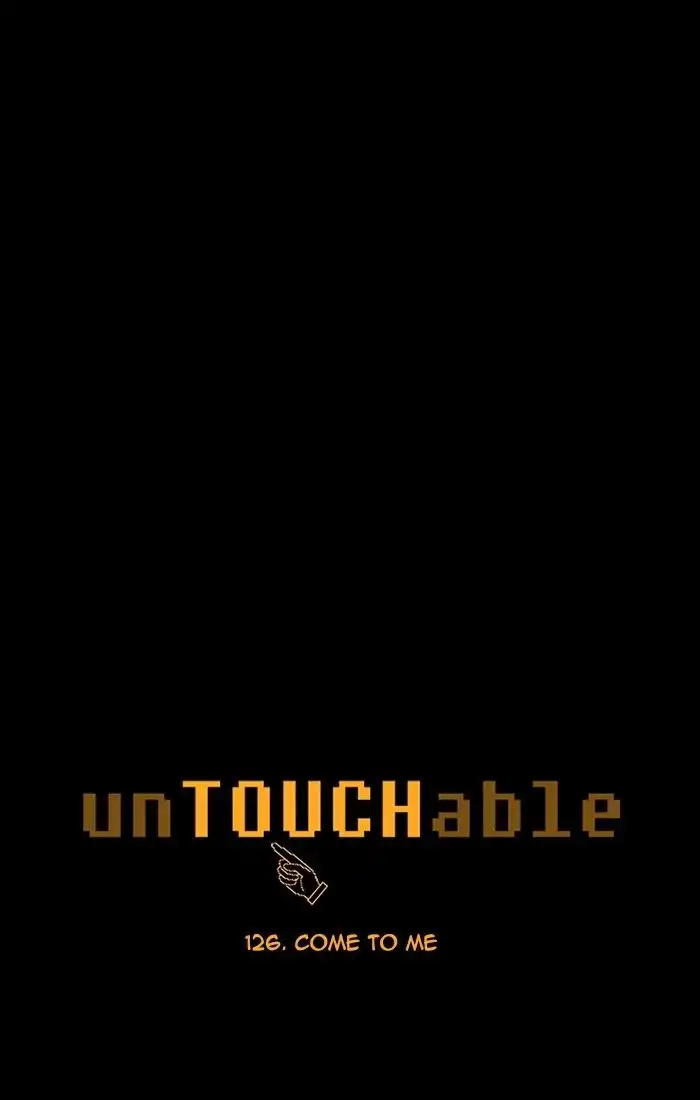 unTOUCHable Chapter 128