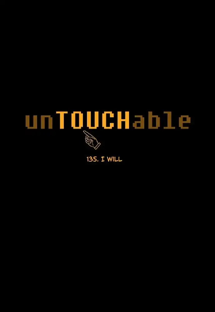 unTOUCHable Chapter 137