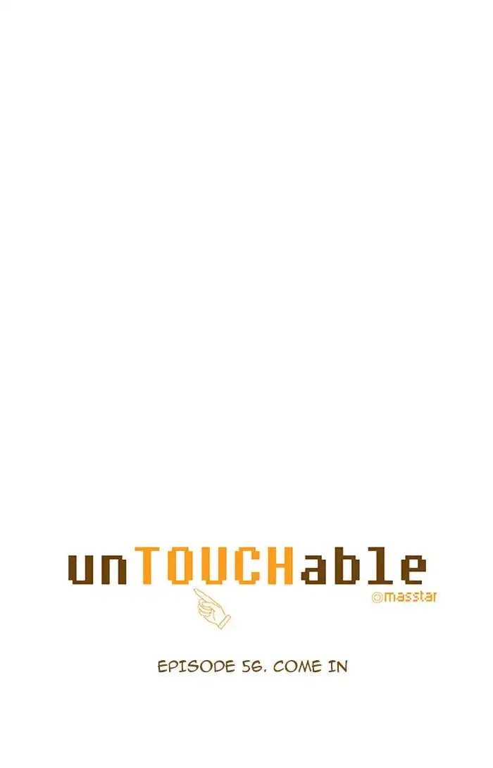 unTOUCHable Chapter 56