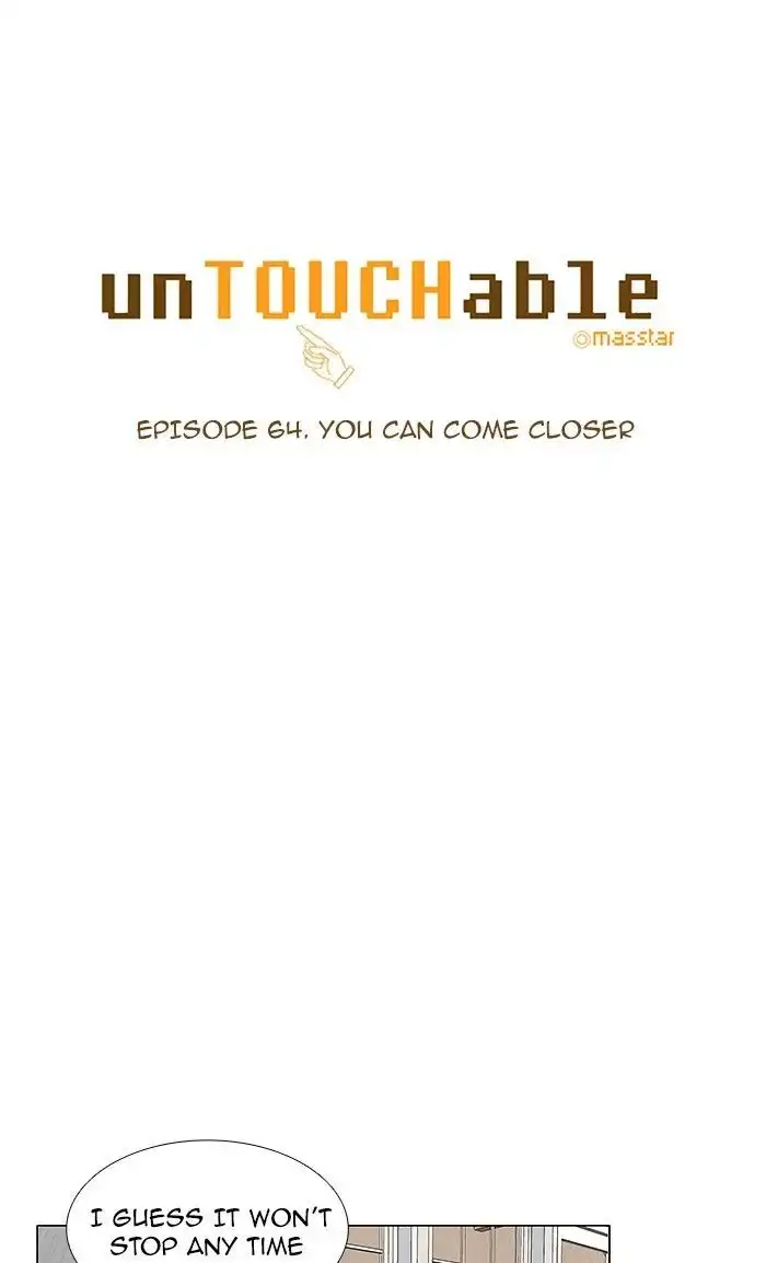 unTOUCHable Chapter 64