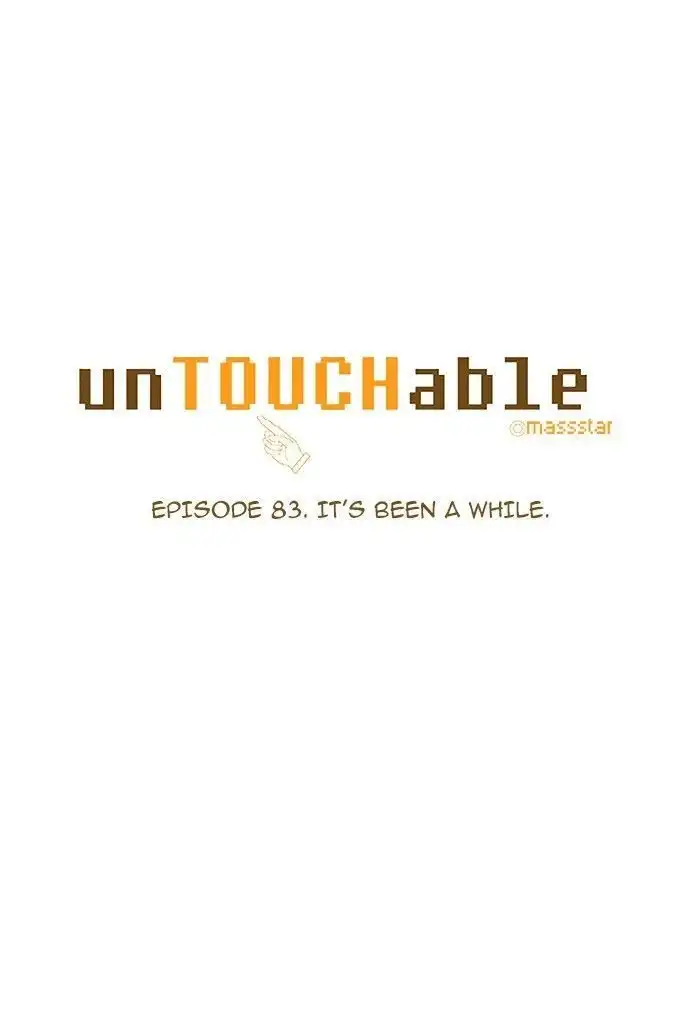 unTOUCHable Chapter 83